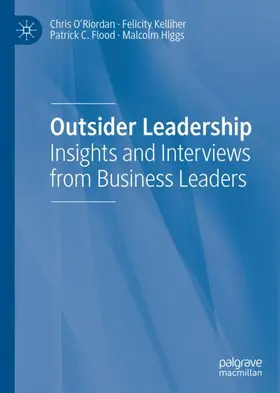 O'Riordan / Higgs / Kelliher |  Outsider Leadership | Buch |  Sack Fachmedien