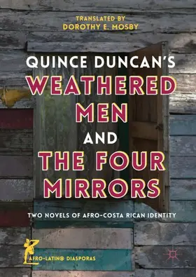 Mosby |  Quince Duncan's Weathered Men and The Four Mirrors | Buch |  Sack Fachmedien