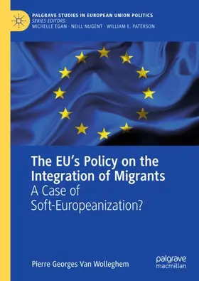 Van Wolleghem |  The EU's Policy on the Integration of Migrants | Buch |  Sack Fachmedien