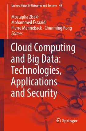 Zbakh / Essaaidi / Manneback |  Cloud Computing and Big Data: Technologies, Applications and Security | eBook | Sack Fachmedien