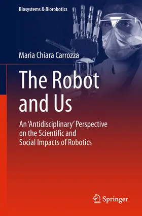 Carrozza |  The Robot and Us | eBook | Sack Fachmedien