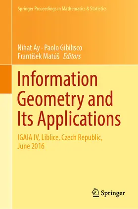 Ay / Gibilisco / Matúš |  Information Geometry and Its Applications | eBook | Sack Fachmedien