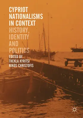 Kyritsi / Christofis |  Cypriot Nationalisms in Context | eBook | Sack Fachmedien
