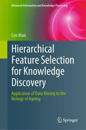 Wan |  Hierarchical Feature Selection for Knowledge Discovery | Buch |  Sack Fachmedien