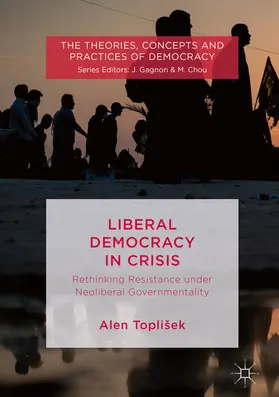 Toplišek / Toplisek |  Liberal Democracy in Crisis | eBook | Sack Fachmedien