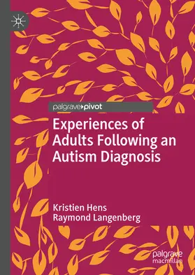 Hens / Langenberg |  Experiences of Adults Following an Autism Diagnosis | eBook | Sack Fachmedien
