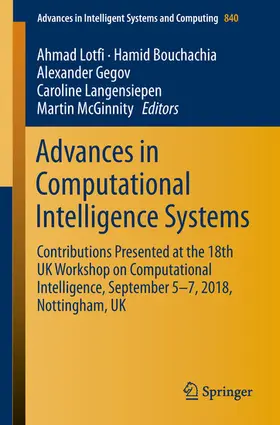 Lotfi / Bouchachia / Gegov |  Advances in Computational Intelligence Systems | eBook | Sack Fachmedien