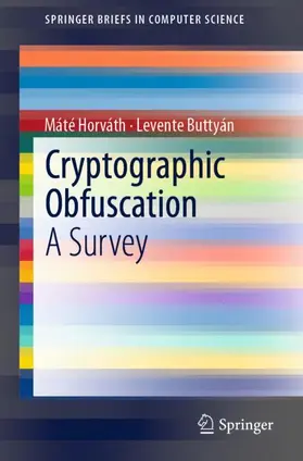 Horváth / Buttyán |  Cryptographic Obfuscation | Buch |  Sack Fachmedien