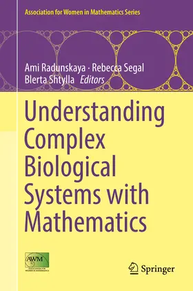 Radunskaya / Segal / Shtylla |  Understanding Complex Biological Systems with Mathematics | eBook | Sack Fachmedien