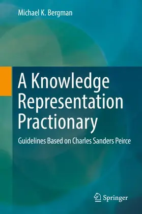 Bergman |  A Knowledge Representation Practionary | Buch |  Sack Fachmedien