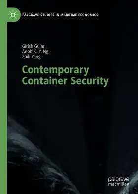 Gujar / Yang / Ng |  Contemporary Container Security | Buch |  Sack Fachmedien