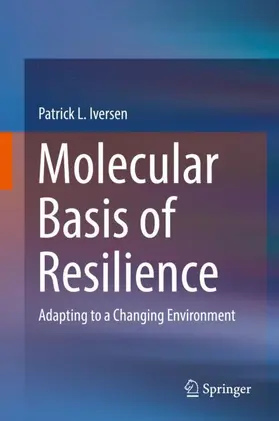 Iversen |  Molecular Basis of Resilience | Buch |  Sack Fachmedien