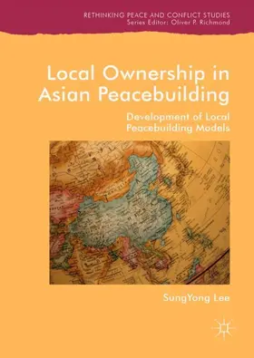 Lee |  Local Ownership in Asian Peacebuilding | Buch |  Sack Fachmedien