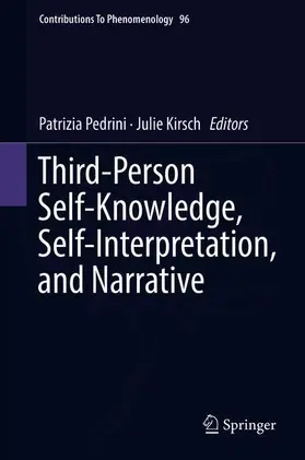 Kirsch / Pedrini |  Third-Person Self-Knowledge, Self-Interpretation, and Narrative | Buch |  Sack Fachmedien