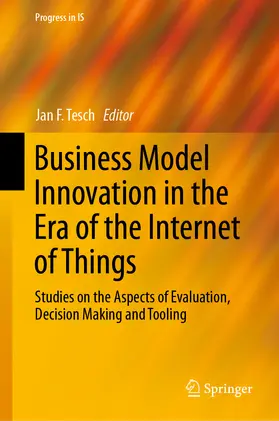 Tesch |  Business Model Innovation in the Era of the Internet of Things | eBook | Sack Fachmedien