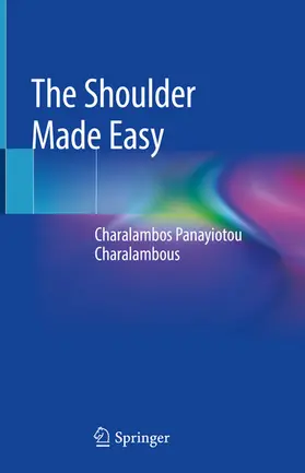 Panayiotou Charalambous |  The Shoulder Made Easy | eBook | Sack Fachmedien