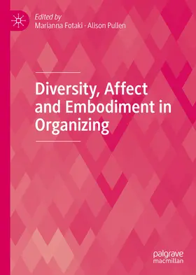 Fotaki / Pullen | Diversity, Affect and Embodiment in Organizing | E-Book | www2.sack.de