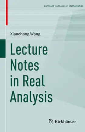 Wang |  Lecture Notes in Real Analysis | eBook | Sack Fachmedien