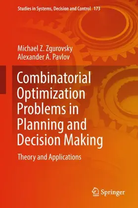 Pavlov / Zgurovsky |  Combinatorial Optimization Problems in Planning and Decision Making | Buch |  Sack Fachmedien