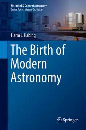 Habing |  The Birth of Modern Astronomy | eBook | Sack Fachmedien