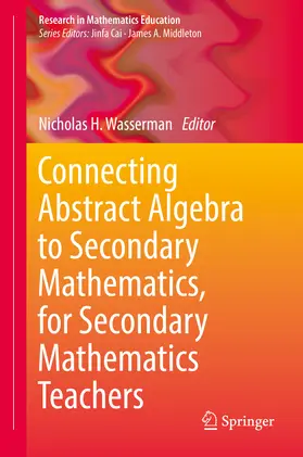Wasserman | Connecting Abstract Algebra to Secondary Mathematics, for Secondary Mathematics Teachers | E-Book | sack.de