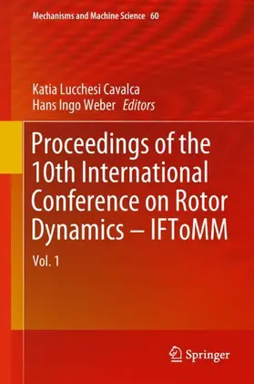 Weber / Cavalca |  Proceedings of the 10th International Conference on Rotor Dynamics - IFToMM | Buch |  Sack Fachmedien