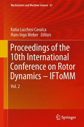 Weber / Cavalca |  Proceedings of the 10th International Conference on Rotor Dynamics - IFToMM | Buch |  Sack Fachmedien