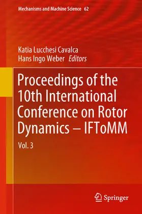 Cavalca / Weber | Proceedings of the 10th International Conference on Rotor Dynamics – IFToMM | E-Book | sack.de