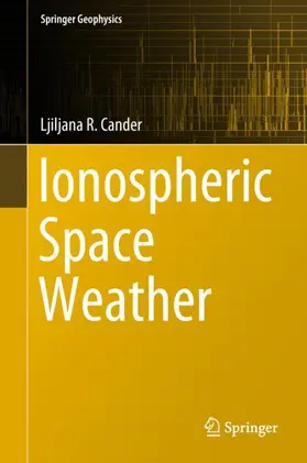 Cander |  Ionospheric Space Weather | Buch |  Sack Fachmedien