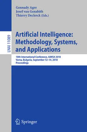 Agre / van Genabith / Declerck |  Artificial Intelligence: Methodology, Systems, and Applications | eBook | Sack Fachmedien