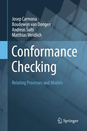 Carmona / Weidlich / van Dongen |  Conformance Checking | Buch |  Sack Fachmedien