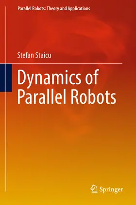 Staicu |  Dynamics of Parallel Robots | eBook | Sack Fachmedien