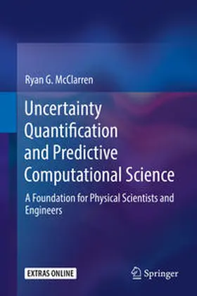McClarren | Uncertainty Quantification and Predictive Computational Science | E-Book | www2.sack.de