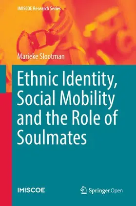 Slootman |  Ethnic Identity, Social Mobility and the Role of Soulmates | Buch |  Sack Fachmedien