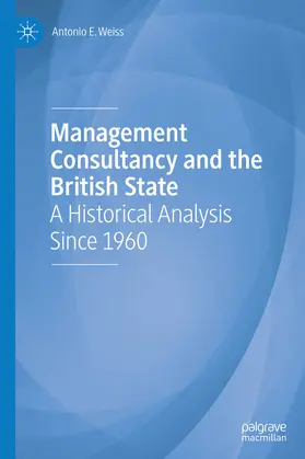 Weiss | Management Consultancy and the British State | E-Book | sack.de