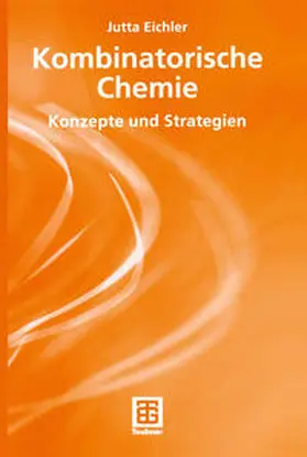 Eichler | Kombinatorische Chemie | E-Book | sack.de