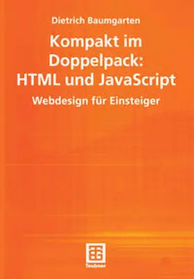 Baumgarten | Kompakt im Doppelpack: HTML und JavaScript | E-Book | sack.de