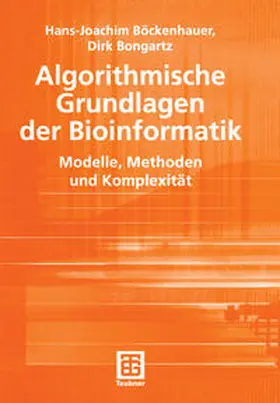 Böckenhauer / Bongartz | Algorithmische Grundlagen der Bioinformatik | E-Book | sack.de