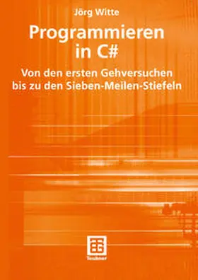 Witte |  Programmieren in C# | eBook | Sack Fachmedien