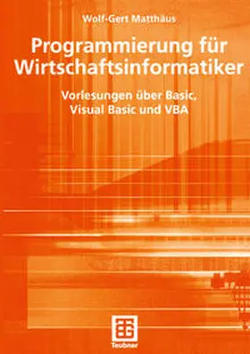 Matthäus | Programmierung für Wirtschaftsinformatiker | E-Book | sack.de