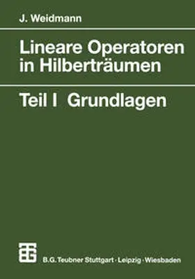 Weidmann |  Lineare Operatoren in Hilberträumen | eBook | Sack Fachmedien