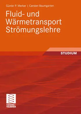 Merker / Baumgarten | Fluid- und Wärmetransport Strömungslehre | E-Book | sack.de