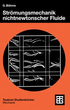 Böhme | Strömungsmechanik nichtnewtonscher Fluide | E-Book | sack.de