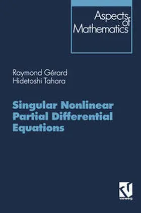 Gérard / Tahara |  Singular Nonlinear Partial Differential Equations | eBook | Sack Fachmedien