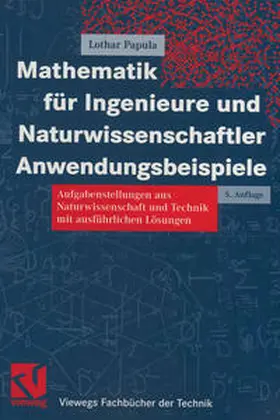 Papula |  Mathematik für Ingenieure und Naturwissenschaftler Anwendungsbeispiele | eBook | Sack Fachmedien