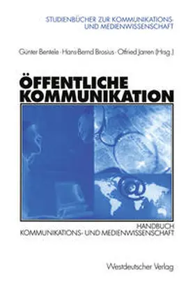 Bentele / Brosius / Jarren |  Öffentliche Kommunikation | eBook | Sack Fachmedien