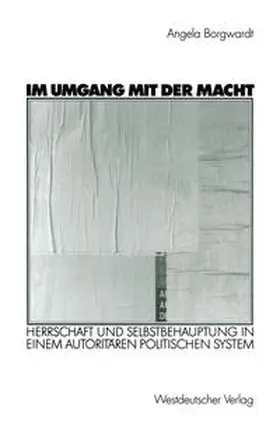 Borgwardt |  Im Umgang mit der Macht | eBook | Sack Fachmedien