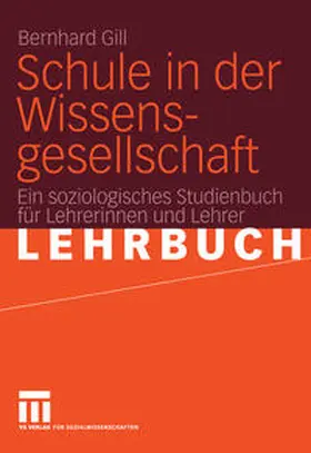Gill |  Schule in der Wissensgesellschaft | eBook | Sack Fachmedien