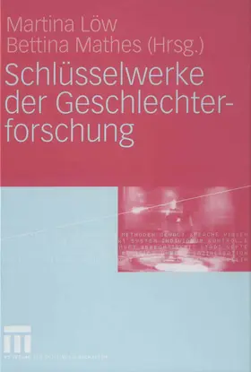 Mathes / Löw |  Schlüsselwerke der Geschlechterforschung | Buch |  Sack Fachmedien