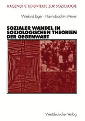 Jäger / Meyer | Sozialer Wandel in soziologischen Theorien der Gegenwart | E-Book | sack.de